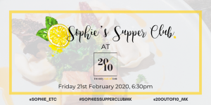 Sophie's Supper Club at Twenty Out of Ten @ Twenty Out of Ten | England | United Kingdom