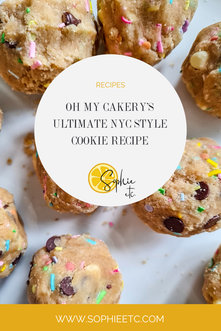 Oh My Cakery's Ultimate NYC Style Cookies